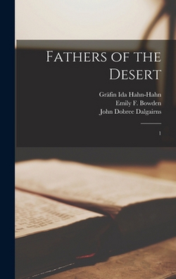 Fathers of the Desert|Ida Hahn-Hahn