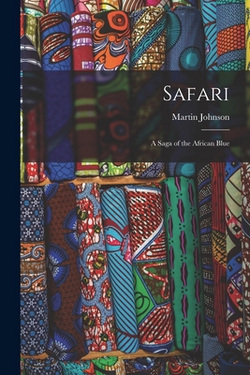 Safari|Martin Johnson