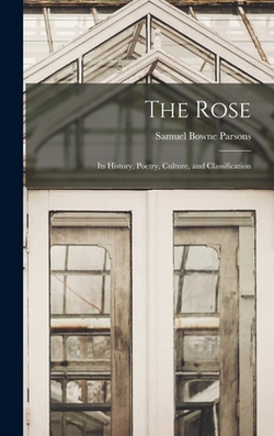 The Rose|Samuel Bowne Parsons