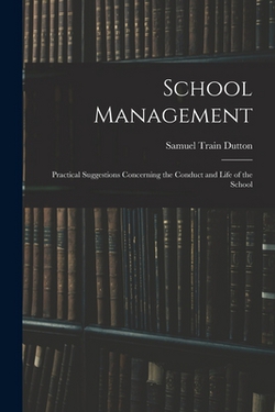 School Management|Samuel Train Dutton
