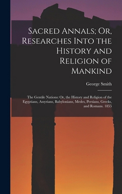 Sacred Annals|George Smith