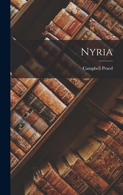 Nyria|Campbell Praed