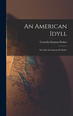An American Idyll|Cornelia Stratton Parker