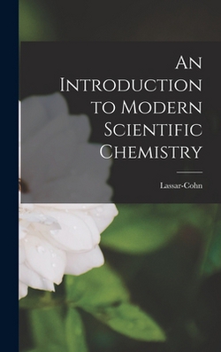 An Introduction to Modern Scientific Chemistry|Lassar-Cohn