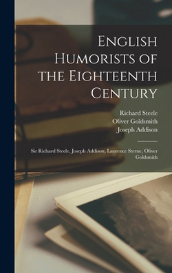 English Humorists of the Eighteenth Century|Richard Steele