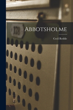 Abbotsholme|Cecil Reddie