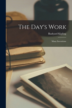 The Day's Work|Rudyard Kipling
