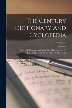 The Century Dictionary And Cyclopedia|Anonymous