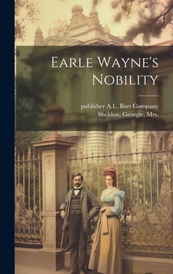 Earle Wayne's Nobility|Georgie Sheldon