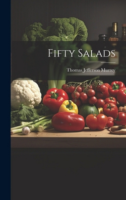 Fifty Salads|Thomas Jefferson Murrey