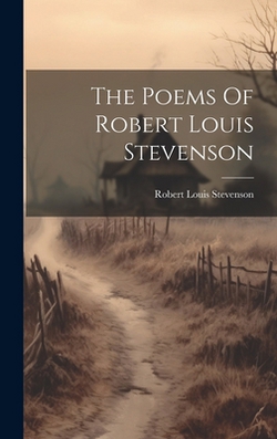 The Poems Of Robert Louis Stevenson|Robert Louis Stevenson
