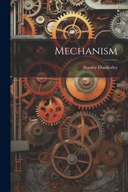Mechanism|Stanley Dunkerley