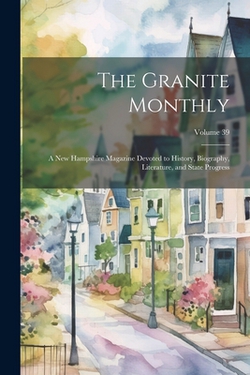 The Granite Monthly|Anonymous