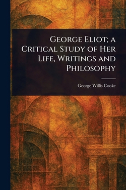 George Eliot|George Willis Cooke