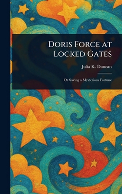 Doris Force at Locked Gates|Julia K. Duncan