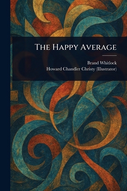 The Happy Average|Brand Whitlock