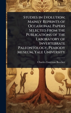 Studies in Evolution|Charles Emerson Beecher