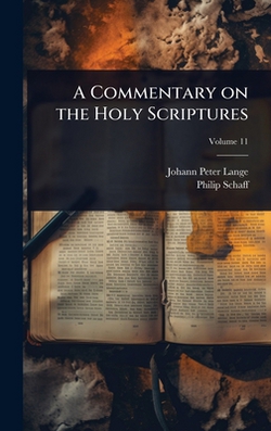 A Commentary on the Holy Scriptures|Johann Peter Lange