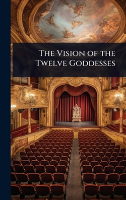 The Vision of the Twelve Goddesses