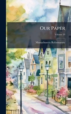 Our Paper|M. Massachusetts Reformatory (Concord