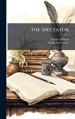 The Spectator|Joseph Addison