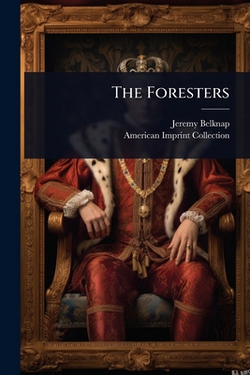 The Foresters|Jeremy Belknap