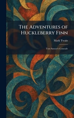 The Adventures of Huckleberry Finn|Mark Twain