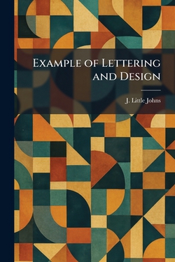 Example of Lettering and Design|J. Little Johns