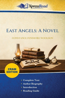 East Angels|Constance Fenimore Woolson