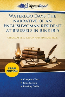 Waterloo Days|Charlotte A. (Charlotte Anne) Eaton