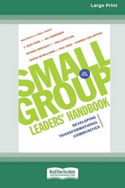 Small Group Leaders' Handbook (New Edition)|J. Alex Kirk