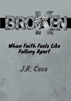 Broken|J. R. Cece