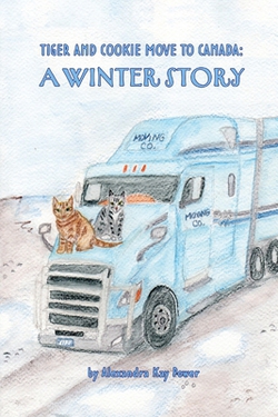 Tiger and Cookie Move to Canada|Alexandra Kay Power