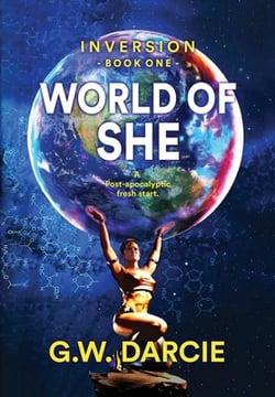 World of She|G. W. Darcie