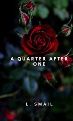 A Quarter After One|Lesley Smail