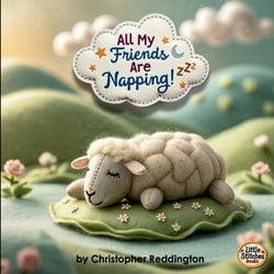 All My Friends Are Napping!|Christopher Reddington