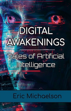 Digital Awakenings|Eric Michaelson
