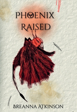 Phoenix Raised|Breanna Atkinson
