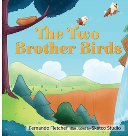 The Two Brother Birds|Fernando Fletcher