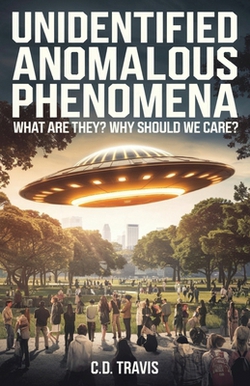 Unidentified Anomalous Phenomena|C. D. Travis