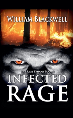 Infected Rage|William Blackwell