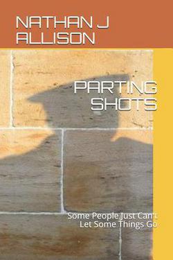 Parting Shots|Nathan J. Allison