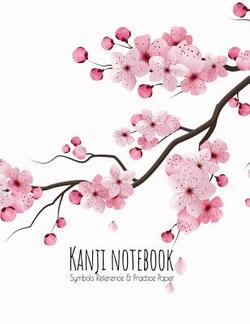 Kanji Notebook Symbols Reference & Practice Paper|Ashley's Japanese Writing Notebooks