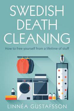 Swedish Death Cleaning|Linnèa Gustafsson