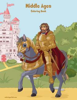 Middle Ages Coloring Book|Nick Snels