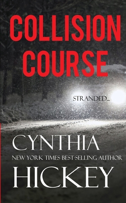 Collision Course|Cynthia Hickey