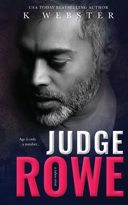 Judge Rowe|K. Webster