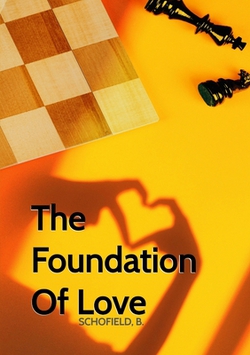The Foundation Of Love|Basile Schofield