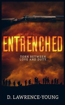 Entrenched|D. Lawrence-Young