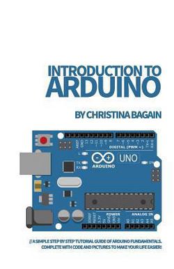 Introduction to Arduino|Christina Bagain